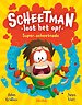 Scheetman lost het op! Super-scheetnado