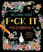 Het enige echte f*ck it kleurboek