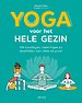 Yoga voor het hele gezin