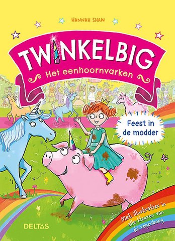 Twinkelbig het eenhoornvarken - Feest in de modder