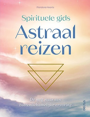 Spirituele gids Astraal reizen