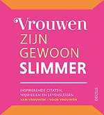Vrouwen zijn gewoon slimmer