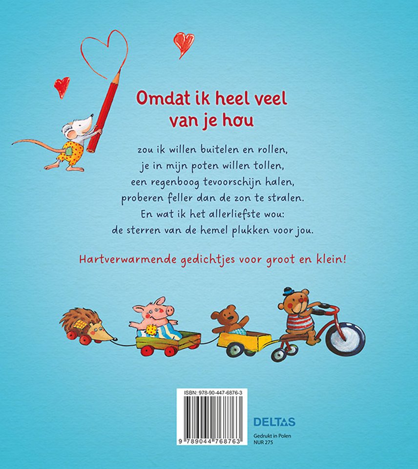 Omdat ik heel veel van je hou