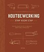 Houtbewerking stap voor stap