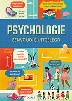 Psychologie eenvoudig uitgelegd