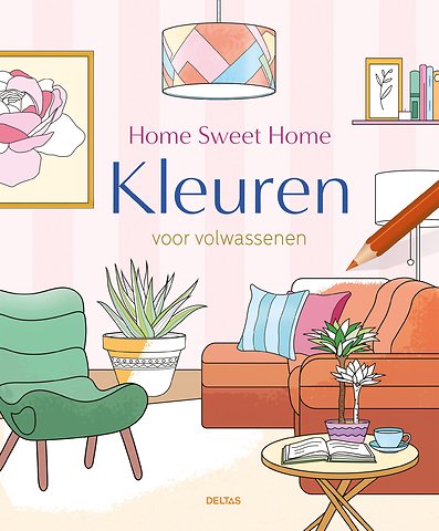 Home Sweet Home - Kleuren voor volwassenen