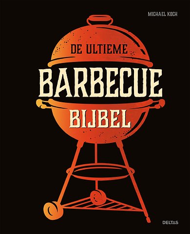De ultieme barbecue bijbel
