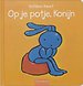 Op je potje, Konijn