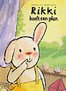 Rikki heeft een plan