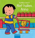 Niet huilen, Anna
