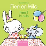 Fien en Milo. Feest in huis
