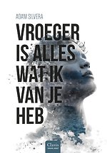 Vroeger is alles wat ik van je heb