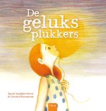 De geluksplukkers