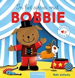 In het circus met Bobbie