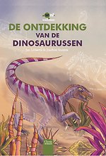 De ontdekking van de dinosaurussen