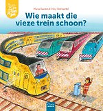 Wie maakt die vieze trein schoon?
