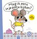Mag ik eens in je potje kijken?