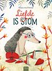 Liefde is stom