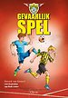 Gevaarlijk spel