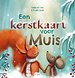 Een kerstkaart voor Muis