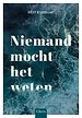 Niemand mocht het weten