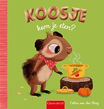Koosje, kom je eten?