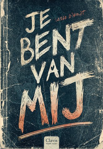 Je bent van mij