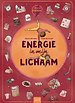 Alles is energie. Energie in mijn lichaam