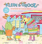 Klein en Groot. In het land van rood en blauw (over kleuren)