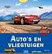 Auto’s en vliegtuigen