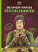 De spion van de textielfabriek