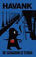 De Schaduw is terug