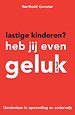 Lastige kinderen? Heb jij even geluk Lastige kinderen? Heb jij even geluk