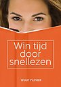 Win tijd door snellezen Win tijd door snellezen