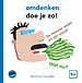 Omdenken doe je zo! Omdenken doe je zo!