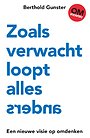 Zoals verwacht loopt alles anders Zoals verwacht loopt alles anders