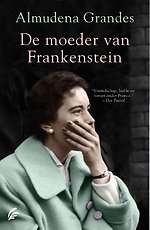 De moeder van Frankenstein