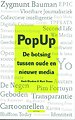 PopUp: De botsing tussen oude en nieuwe media PopUp: De botsing tussen oude en nieuwe media