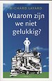 Waarom zijn we niet gelukkig?