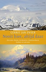 Nooit hier, altijd daar