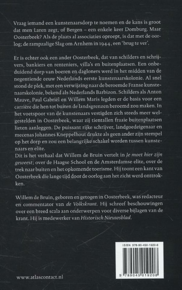 Je moet hier zijn geweest