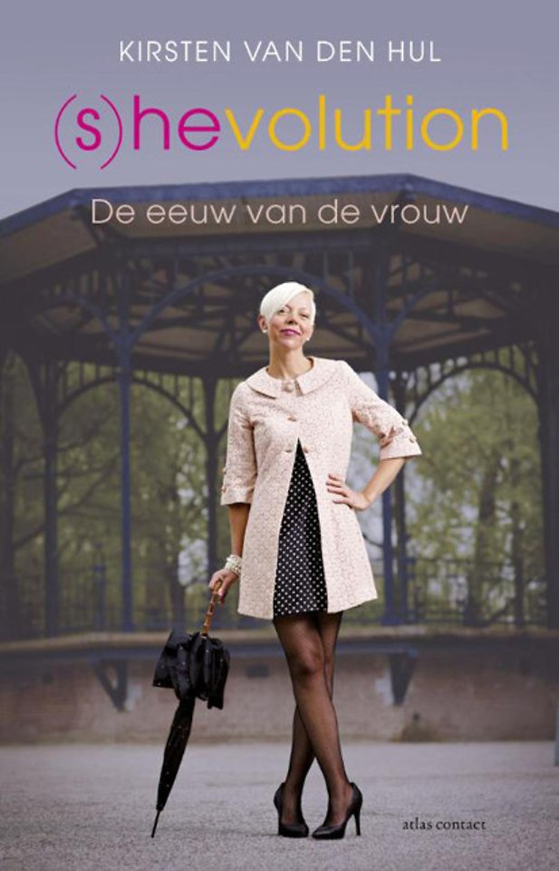 (S)hevolution - De eeuw van de vrouw (S)hevolution - De eeuw van de vrouw