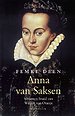 Anna van Saksen Anna van Saksen
