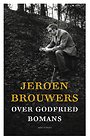 Jeroen Brouwers over Godfried Bomans
