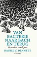 Van bacterie tot Bach en terug Van bacterie tot Bach en terug