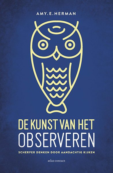 De Kunst Van Het Observeren