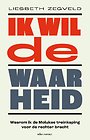Ik wil de waarheid