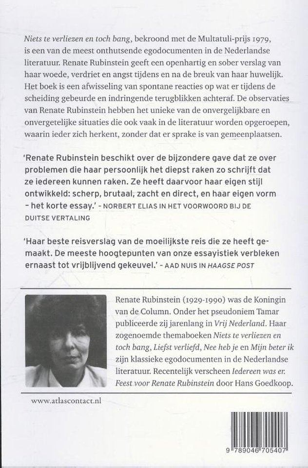 Niets te verliezen en toch bang