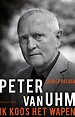 Peter van Uhm: ik koos het wapen Peter van Uhm: ik koos het wapen