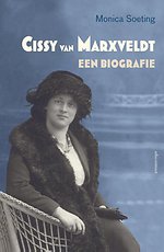 Cissy van Marxveldt - een biografie